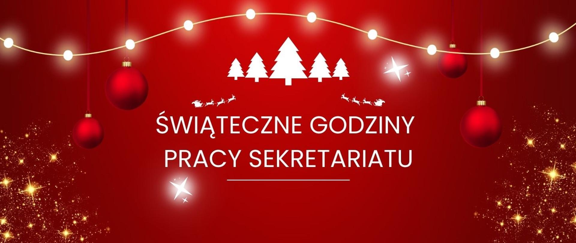 Plakat czerwony z napisem "Świąteczny godziny pracy sekretariatu szkoły", białe litery a czerwonym tle, wokół symbole bożonarodzeniowe - gwiazdy, bombki, białe śnieżynki.