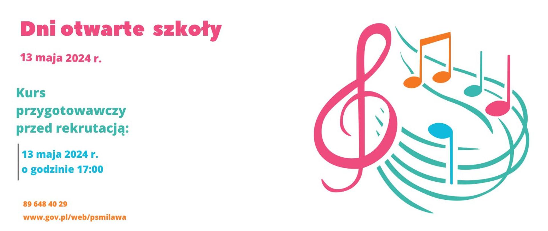 Plakat z informacją dni otwarte szkoły trzynastego maja dwa tysiące dwudziestego czwartego roku w kolorze różowym, kurs przygotowawczy przed rekrutacyjny w dniu trzynastego maja dwa tysiące dwudziestego czwartego roku w kolorze turkusowym z grafiką klucza wiolinowego w kolorze różowym z pięciolinią w kolorze turkusowym z nutami w kolorze pomarańczowym, turkusowym i różowym na białym tle 