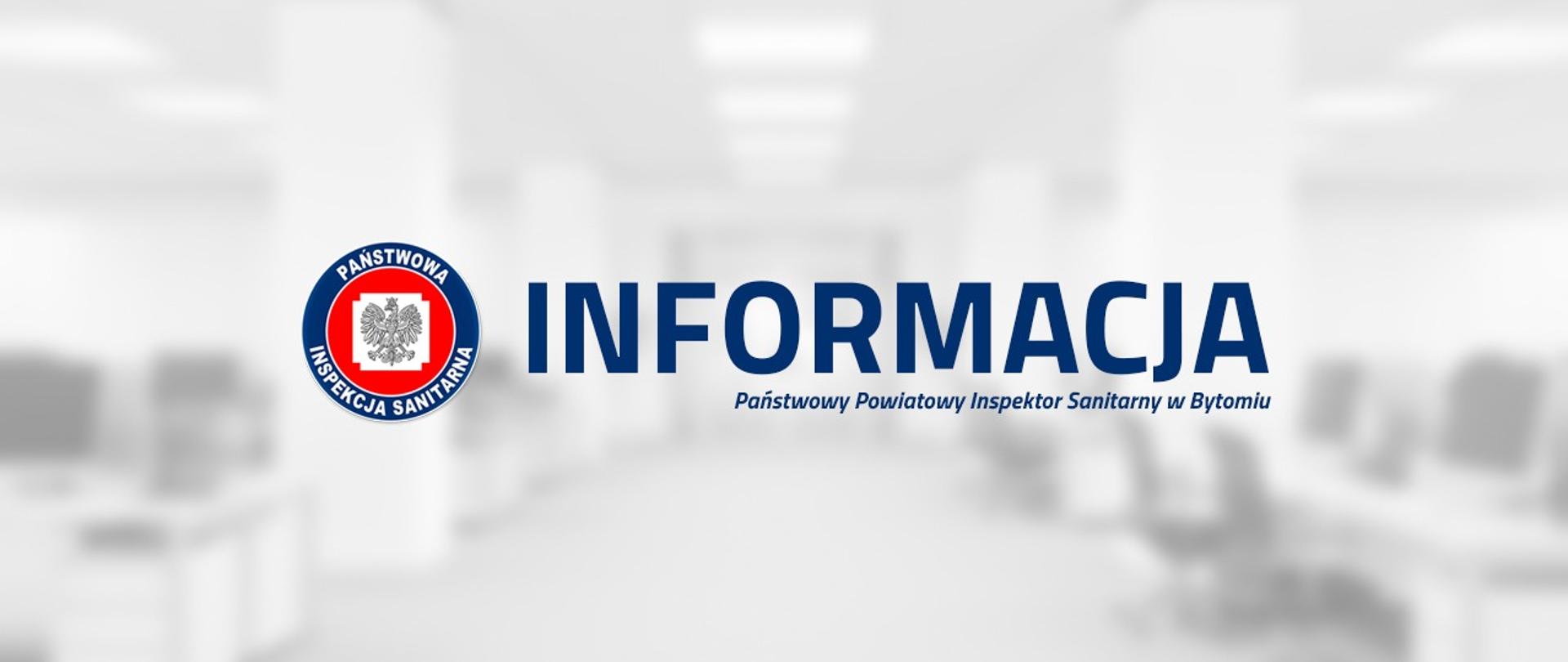 Baner informujący o podaniu nowej informacji przez Państwowego Powiatowego Inspektora Sanitarnego w Bytomiu