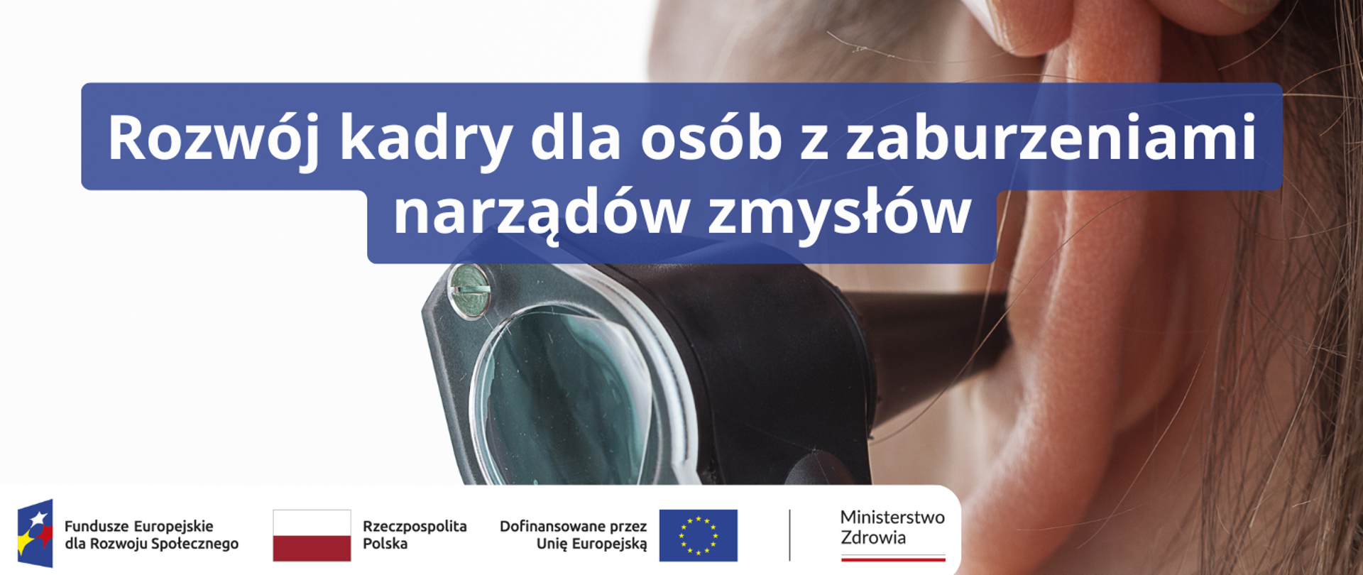 Rozwój kadry dla osób z zaburzeniami narządów zmysłów