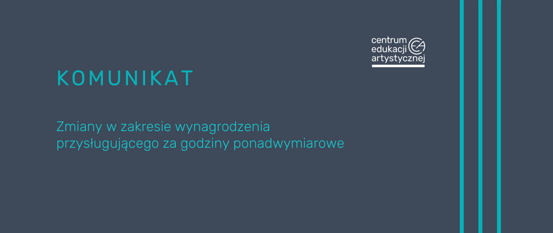 Grafika z tłem w kolorze szaro-niebieskim z logo CEA w prawym górnym rogu, obok którego znajdują się 3 poziome linie oraz tekstem "Zmiany w zakresie wynagrodzenia przysługującego za godziny ponadwymiarowe"