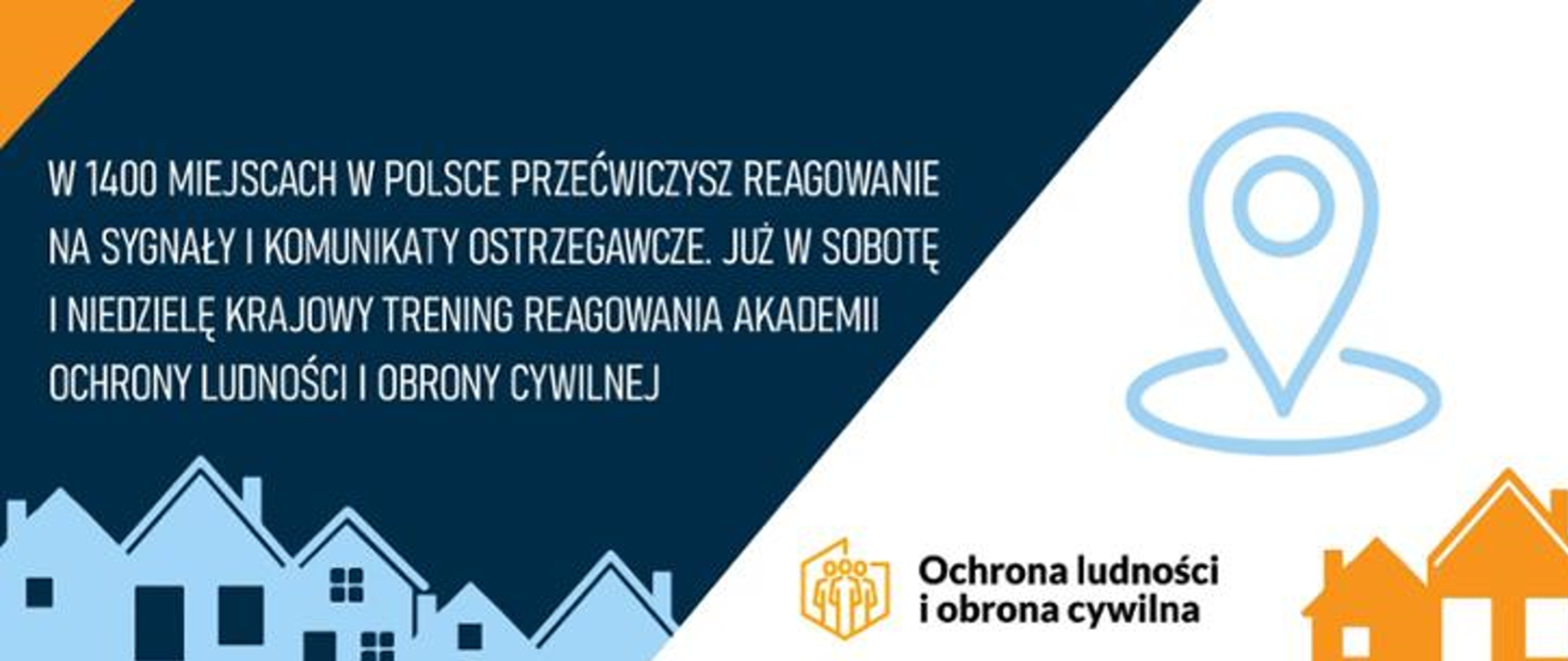Baner informacyjny Akademii Ochrony Ludności i Obrony Cywilnej zapowiadający krajowy trening reagowania na sygnały ostrzegawcze odbywający się w 1400 miejscach w Polsce.