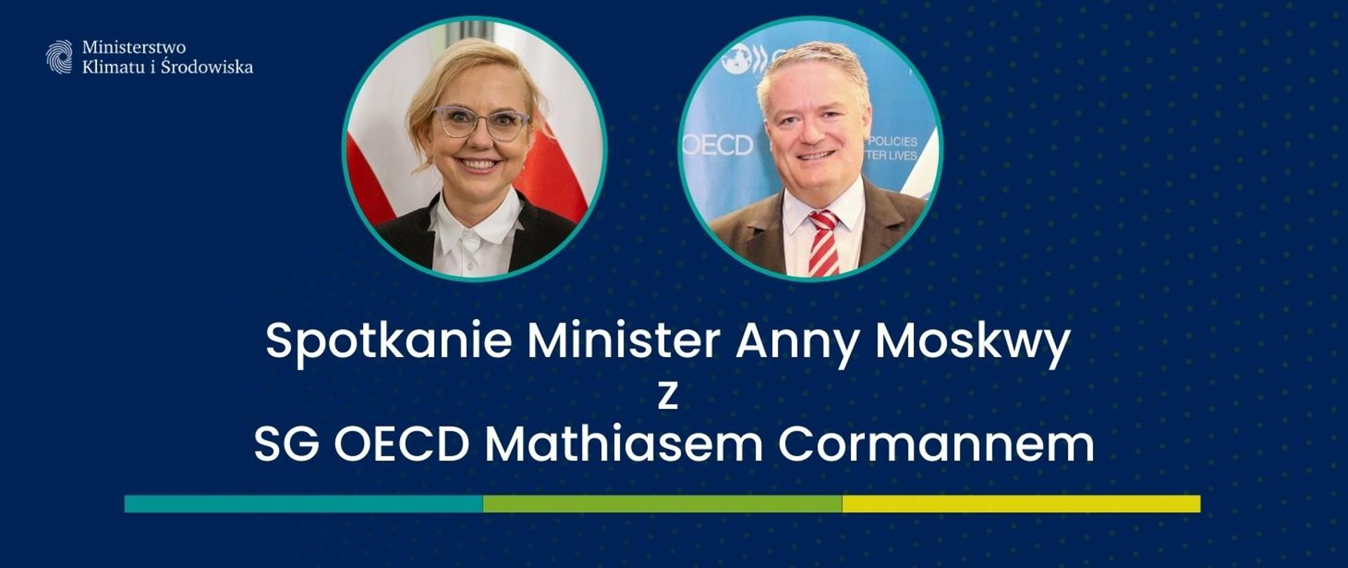 Minister Anna Moskwa na spotkaniu z Sekretarzem Generalnym OECD