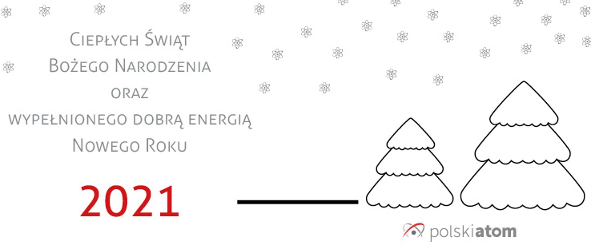 Kartka świąteczna z napisem Ciepłych Świąt Bożego Narodzenia oraz Wypełnionego Dobrą Energią Nowego Roku 2021 