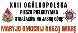 Pielgrzymka strażaków na Jasną Górę 2023