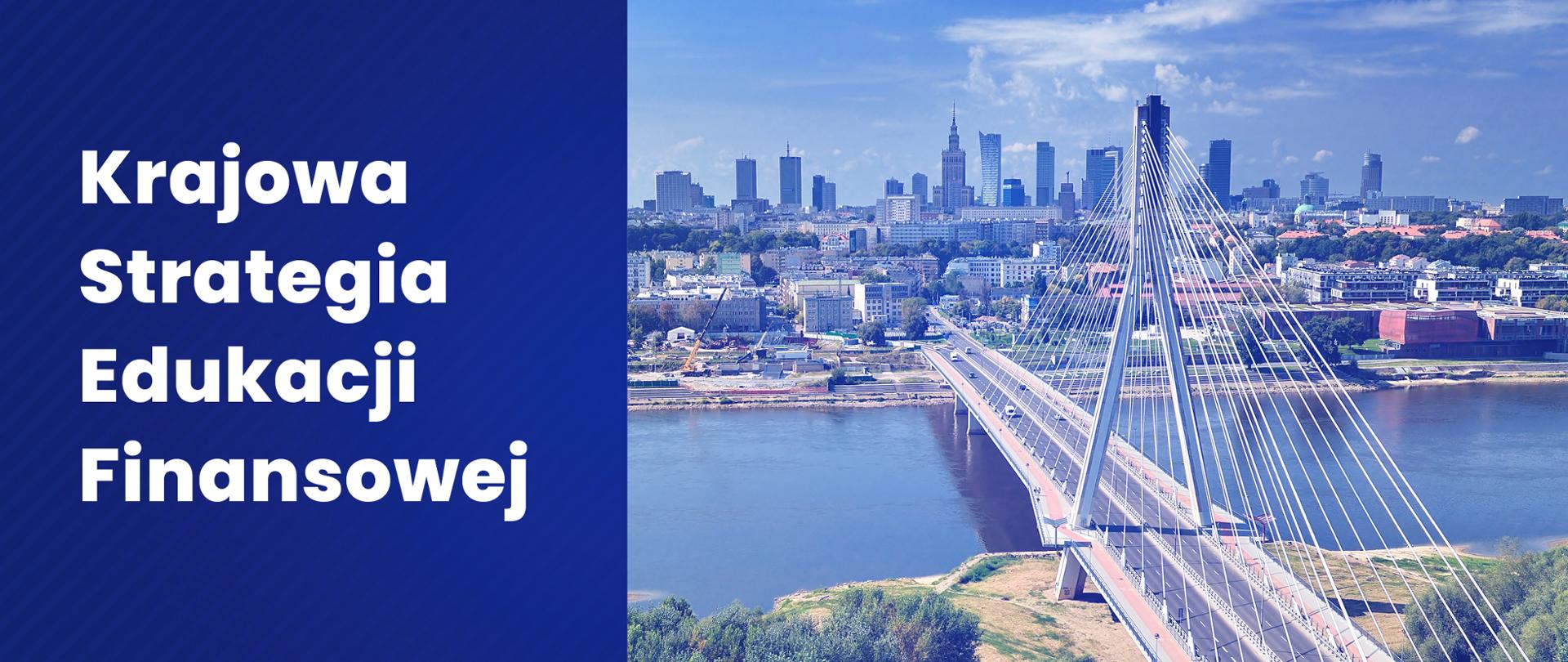 Panorama Warszawy i napis Krajowa Strategia Edukacji Finansowej