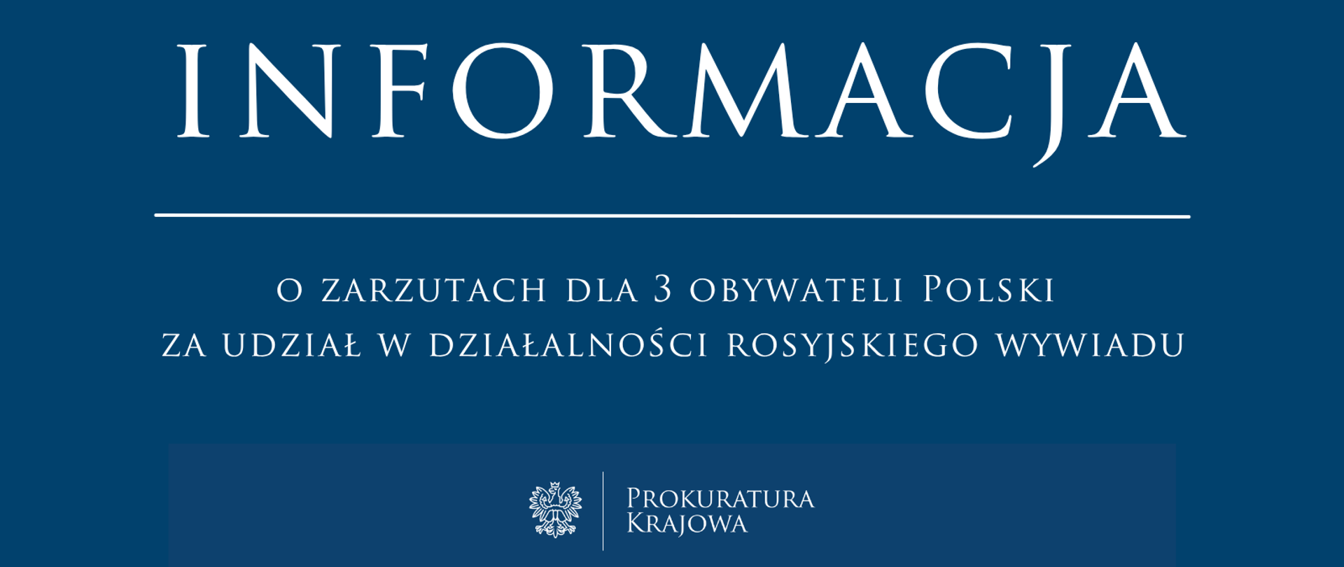 Zarzuty dla 3 obywateli Polski za udział w działalności rosyjskiego wywiadu