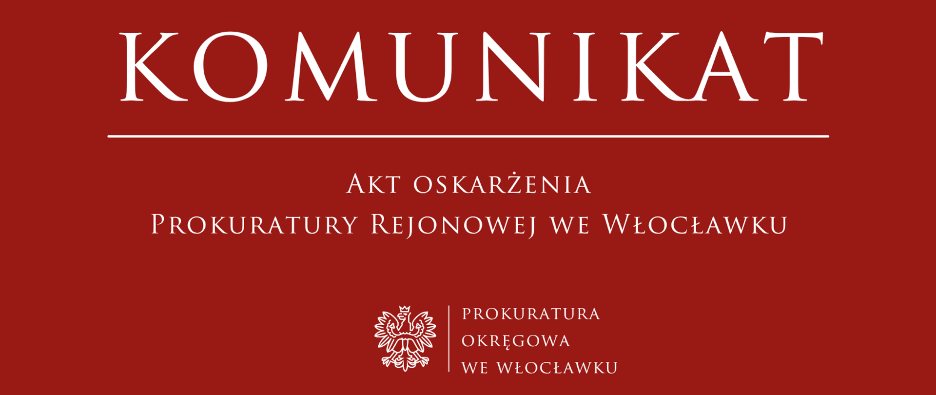 Akt oskarżenia Prokuratury Rejonowej we Włocławku