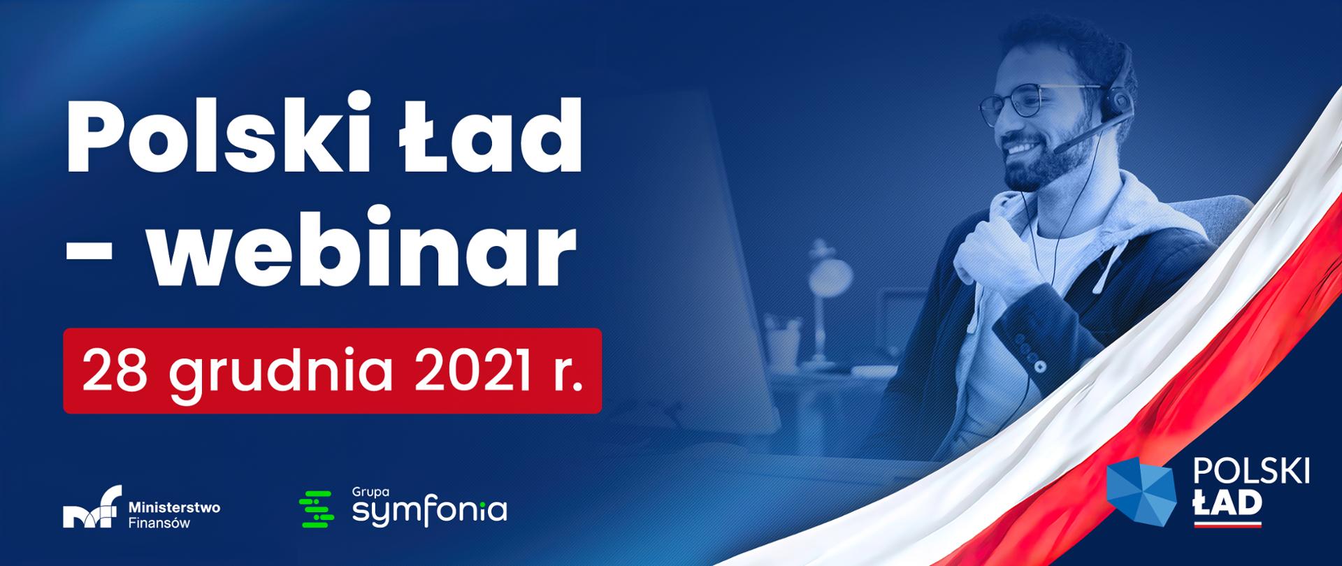 Polski Ład - webinar 28 grudnia 2021 r.