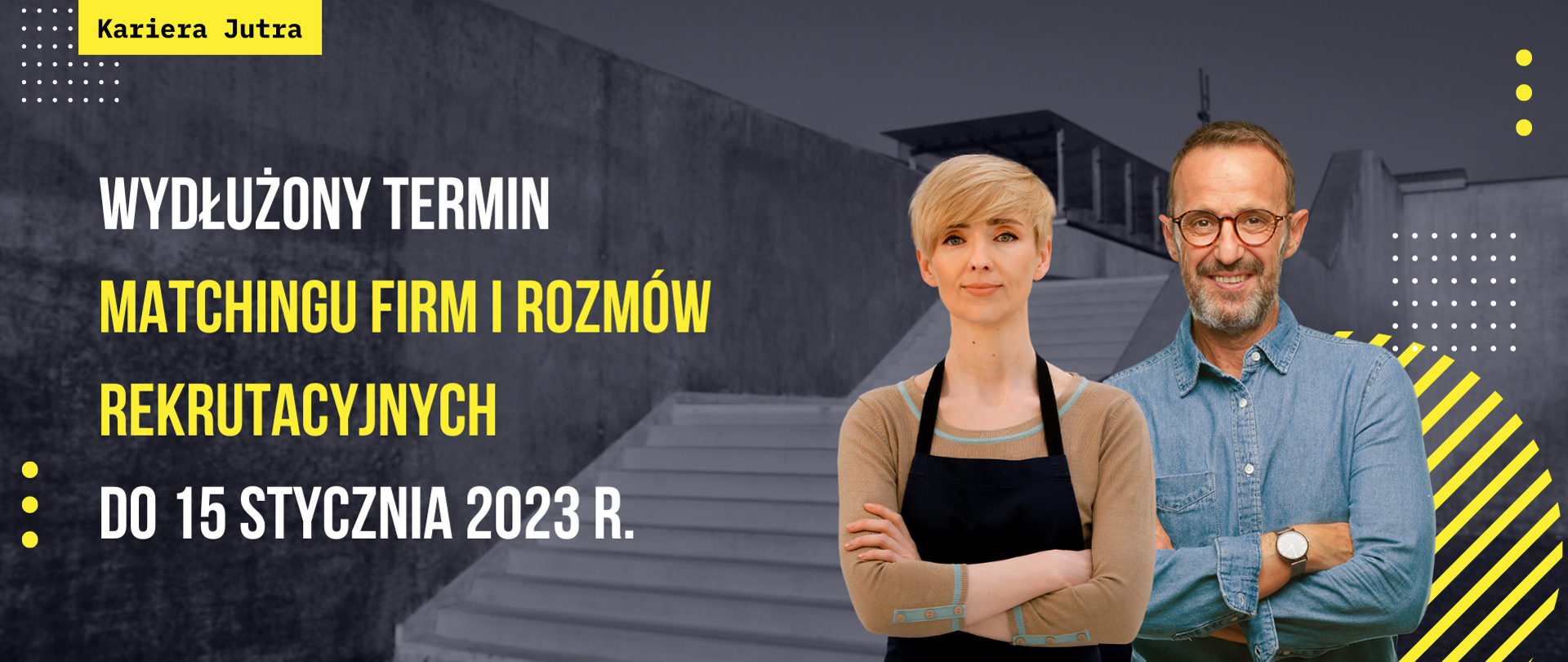 wydłużony termin matchingu firm i rozmów rekrutacyjnych do 15 stycznia 2023 r.