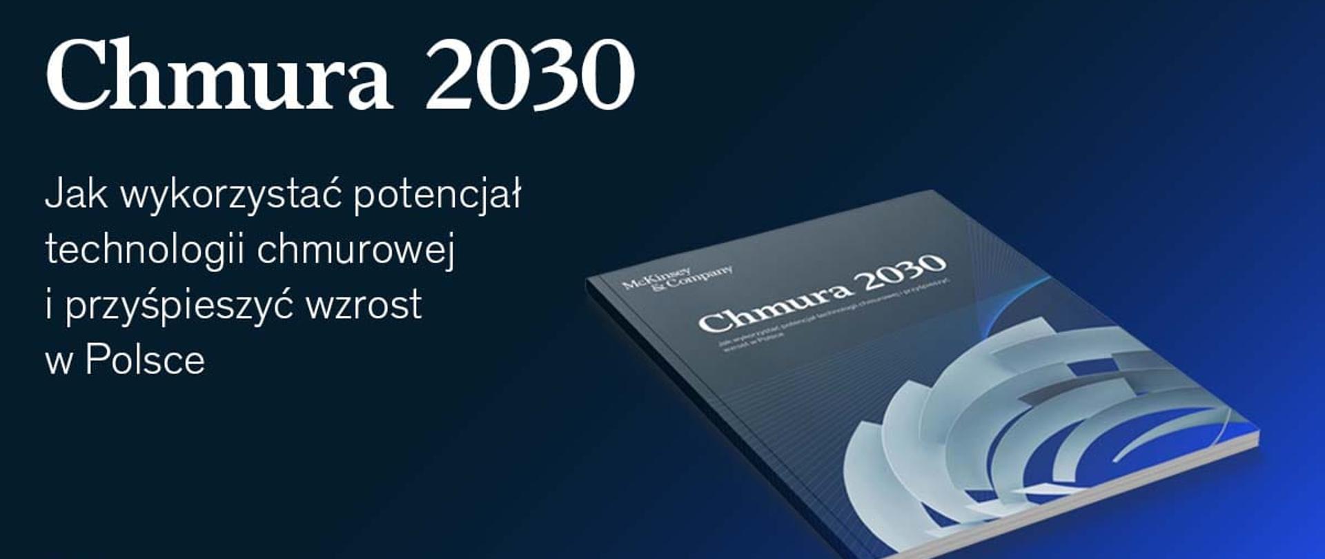 Zapowiedź do przedstawienia raportu "Raport Chmura 2030 r." Na zdjęciu widać wydrukowany i oprawiony w okładkę raport.