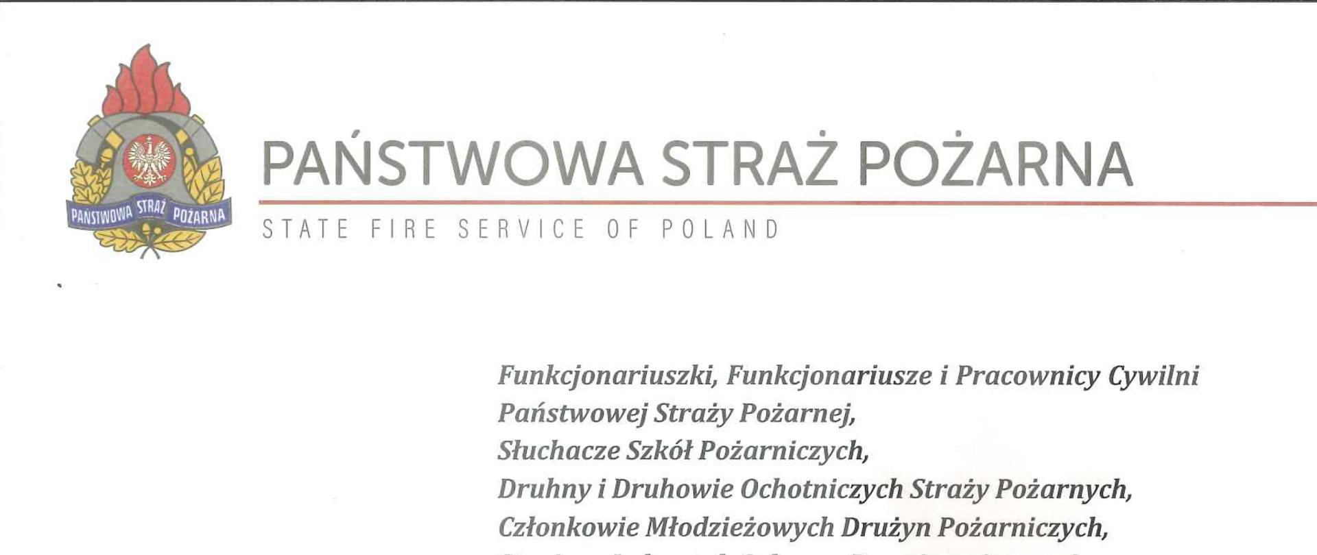 Funkcjonariuszki, Funkcjonariusze i Pracownicy Cywilni Państwowej Straży Pożarnej,
Słuchacze Szkól Pożarniczych,
Druhny i Druhowie Ochotniczych Straży Pożarnych, Członkowie Młodzieżowych Drużyn Pożarniczych, Strażacy Jednostek Ochrony Przeciwpożarowej, Pracownicy Cywilni Ochrony Przeciwpożarowej, Weterani Służby Pożarniczej!
Z okazji magicznych Świąt Bożego Narodzenia pragniemy życzyć Państwu chwil wypełnionych miłością i radością, samych powodów do uśmiechu oraz atmosfery pełnej bliskości i zrozumienia. Pragniemy, aby ten wyjątkowy czas upłynął w spokoju, przyniósł wiele rodzinnego ciepła oraz był spełnieniem osobistych oczekiwań. Niech w te szczególne, świąteczne chwile towarzyszy nam poczucie bezpieczeństwa oraz siła i wytrwałość do stawiania czoła wszelkim wyzwaniom, które spotykamy na naszej drodze zawodowej i prywatnej. Poczucie bezpieczeństwa i stabilizacji są dzisiaj szczególnie ważne dla wszystkich pragnących pokoju, gdy za naszą wschodnią granicą trwa wojna i tragedia milionów niewinnych ludzi, a ich codzienność jest pełna dramatów. Dlatego tak potrzebny jest nam ten świąteczny okres spokoju i chwila oddechu od trudów dnia codziennego.
Prosimy przyjąć od nas najszczersze życzenia zdrowia, pogody ducha, ludzkiej życzliwości oraz niezapomnianych i cudownych chwil w gronie Najbliższych i Przyjaciół. Wyjątkowe świąteczne życzenia i podziękowania kierujemy również do Państwa Bliskich za Ich obecność oraz do osób zawsze wspierających ochronę przeciwpożarową za serdeczność i słowa otuchy kierowane do strażaków.
Życzymy spełnienia marzeń oraz wielu sukcesów w każdej dziedzinie Państwa codziennej aktywności, zawodowej i społecznej. Niech wszelka pomyślność i optymizm, a także nieustająca satysfakcja ze służby i pracy na rzecz bezpieczeństwa drugiego człowieka towarzyszą Państwu każdego dnia Nowego 2023 Roku !!
