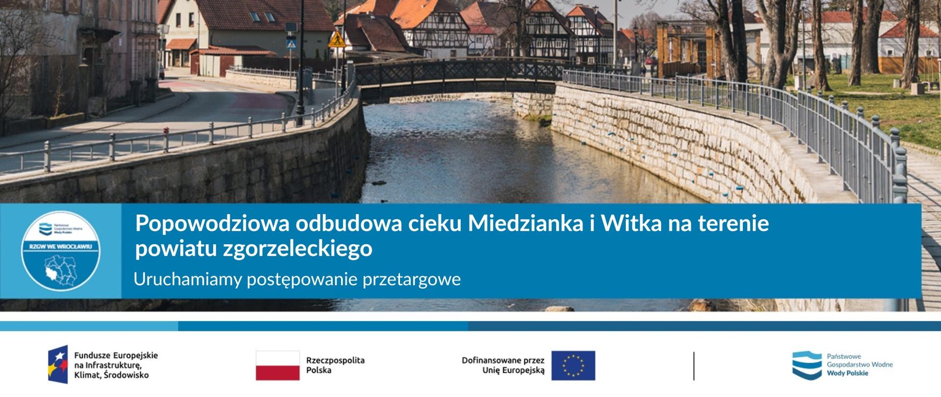 Popowodziowa odbudowa cieku Miedzianka i Witka - Część I rzeka Miedzianka, Część II rzeka Witka na terenie powiatu zgorzeleckiego - grafika