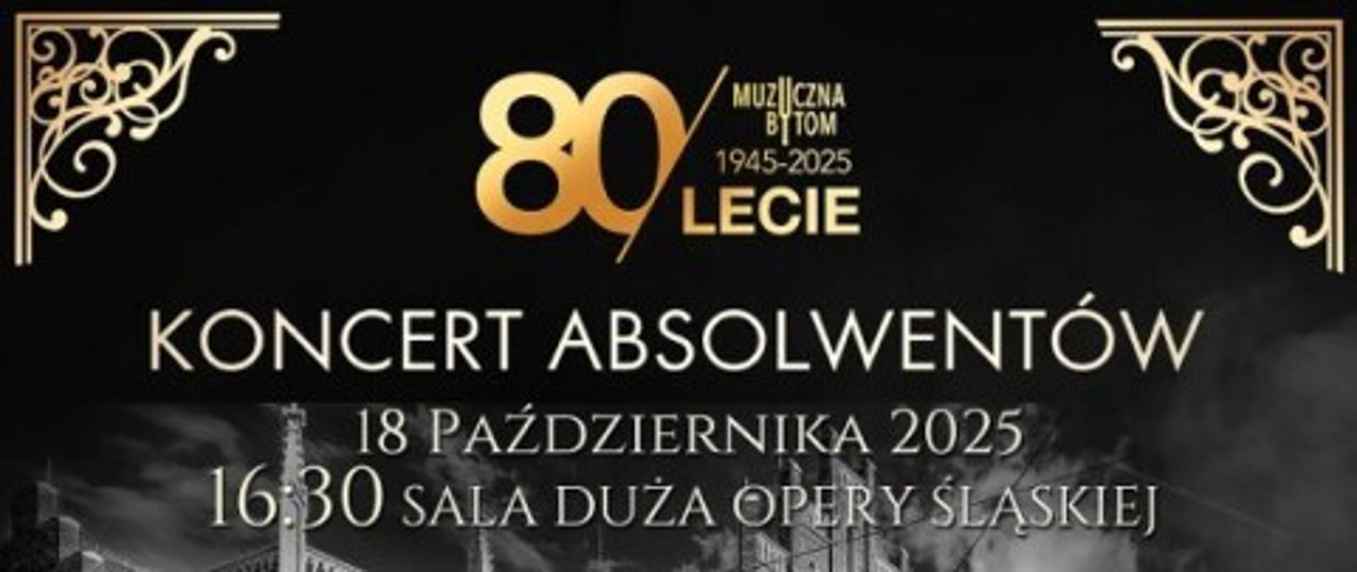 Plakat przedstawiający szkołę muzyczną w Bytomiu i reklamujący koncert absolwentów.