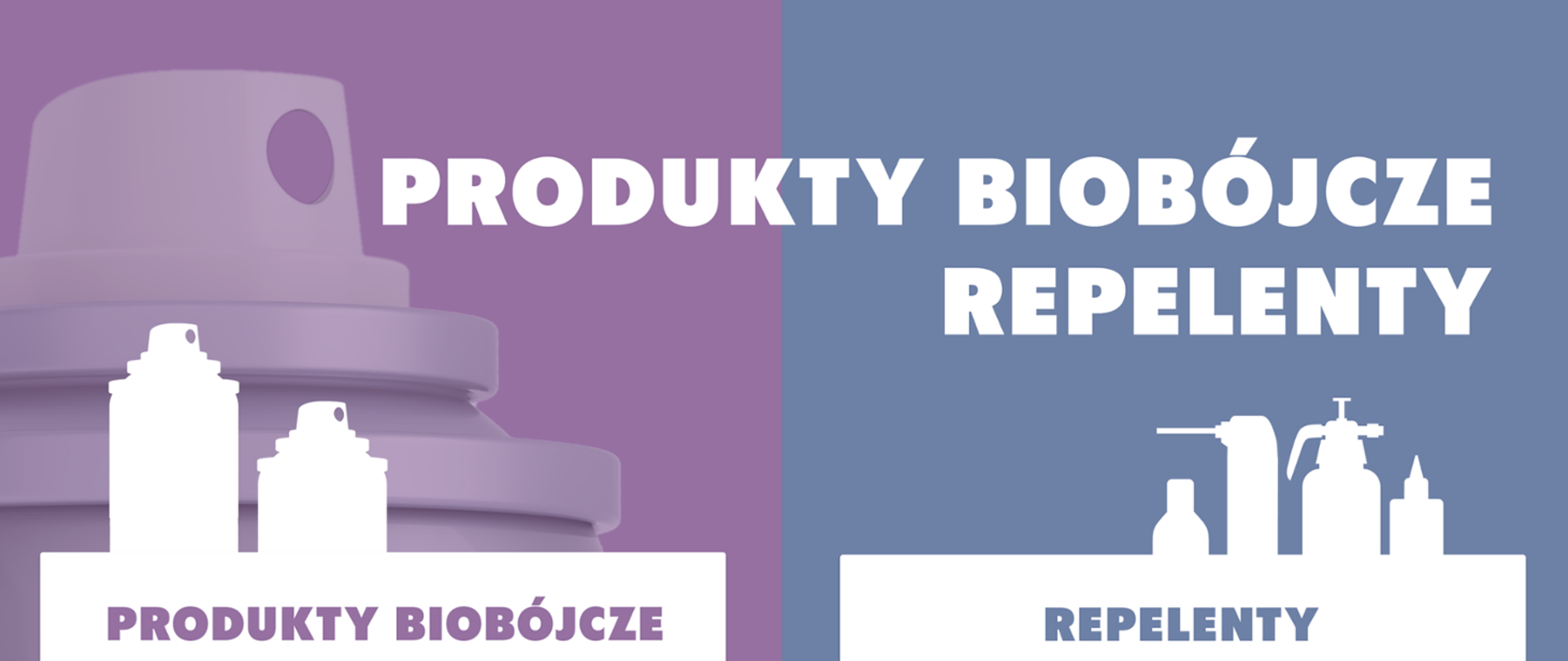 grafika kolorowa, u góry biały drukowany napis produkty biobójcze repelenty, w dole grafiki podział na produkty biobójcze repelenty