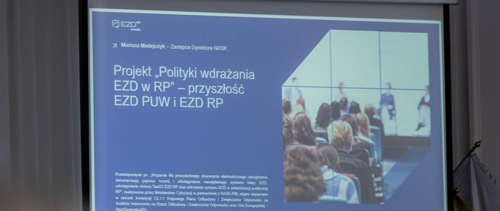 Plansza prezentacji - projekt "Polityki wdrażania EZD w RP" - przyszłość EZD PUW i EZD RP 