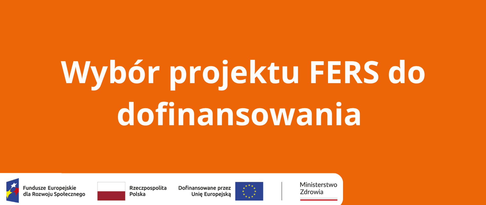 Wybór projektu FERS do dofinansowania