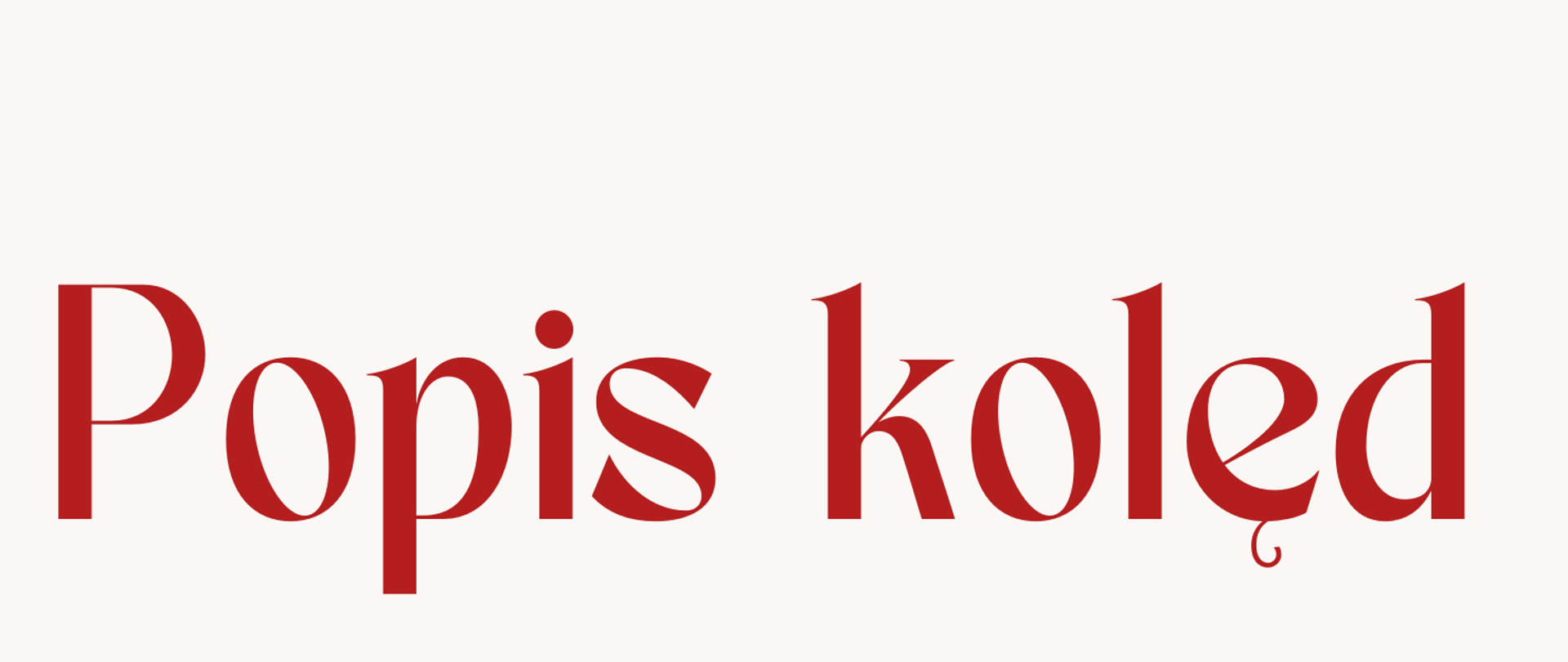 Plakat, białe tło. Na dole strony, w prawym rogu czerwona bombka z białymi wzorkami. Tekst: popis kolęd w wykonaniu uczniów klasy fortepianu dodatkowego pani Małgorzaty Pencko 26 stycznia godzina 17:00