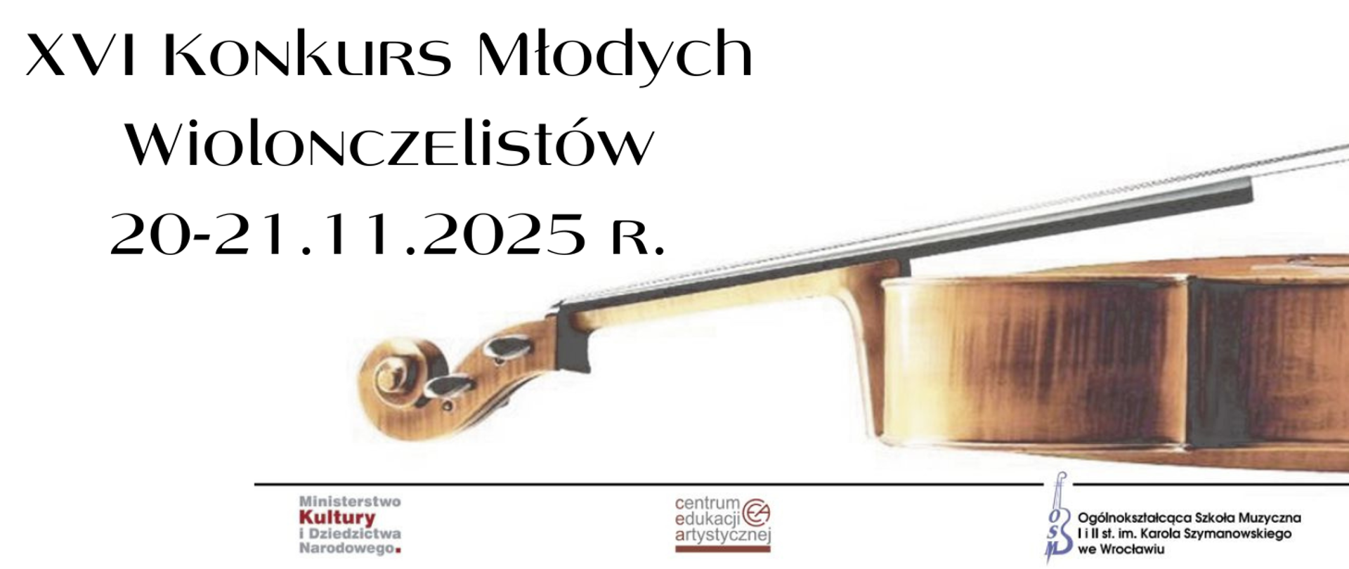 plakat zapowiadający konkurs. Zawiera grafikę wiolonczeli oraz tytuł konkursu