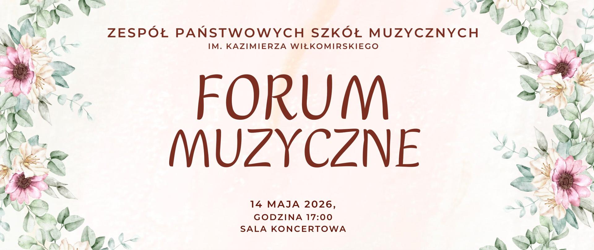banner z motywem kwiatowym z napisem Zespół Państwowych Szkół Muzycznych w Elblągu, Forum Muzyczne 14 maja 2026 sala koncertowa wstęp wolny