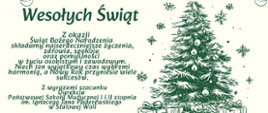 Zielono-kremowa, vintage’owa kartka świąteczna z ilustracją choinki ozdobionej bombkami i prezentami u podstawy. Po lewej stronie polskie życzenia ‘Wesołych Świąt’ oraz tekst z życzeniami bożonarodzeniowymi i noworocznymi od Dyrekcji Państwowej Szkoły Muzycznej I i II stopnia im. Ignacego Jana Paderewskiego w Stalowej Woli. W tle wiszące ozdoby i płatki śniegu.