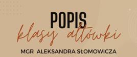 Plakat na popis klasy altówki mgr Aleksandra Słomowicza, 