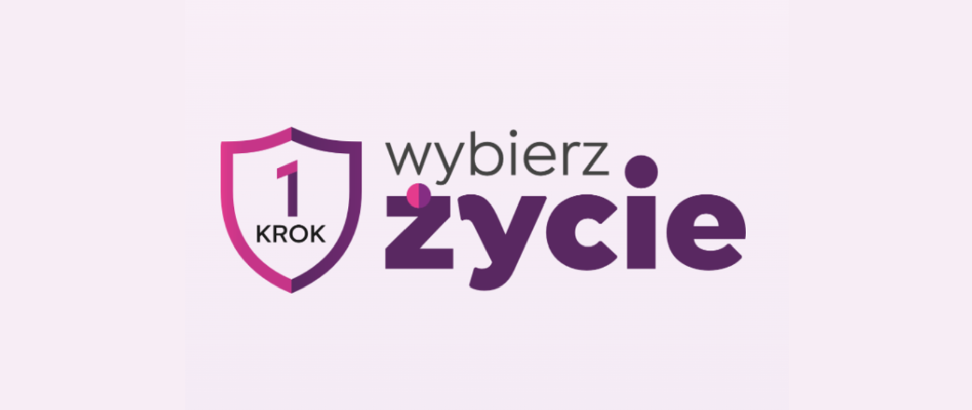 Logo kampanii ‘Wybierz życie – 1 krok’, przedstawiające tarczę z cyfrą 1 i napis ‘Wybierz życie’ w odcieniach różu i fioletu.