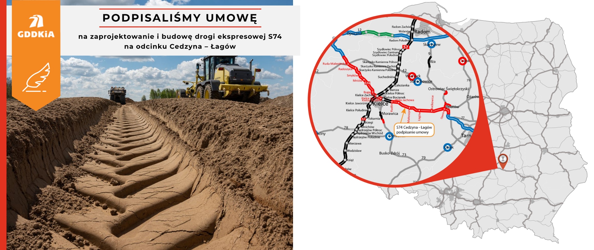 S74 Cedzyna - Łagów - infografika z mapą z zaznaczonym odcinkiem i zdjęcie robót ziemnych na budowie 