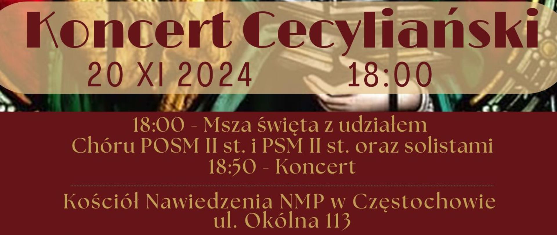 Brązowe tło, grafika świętej Cecylii, tekst informujący o mszy świętej i koncercie 20 listopada w kościele NMP w Częstochowie