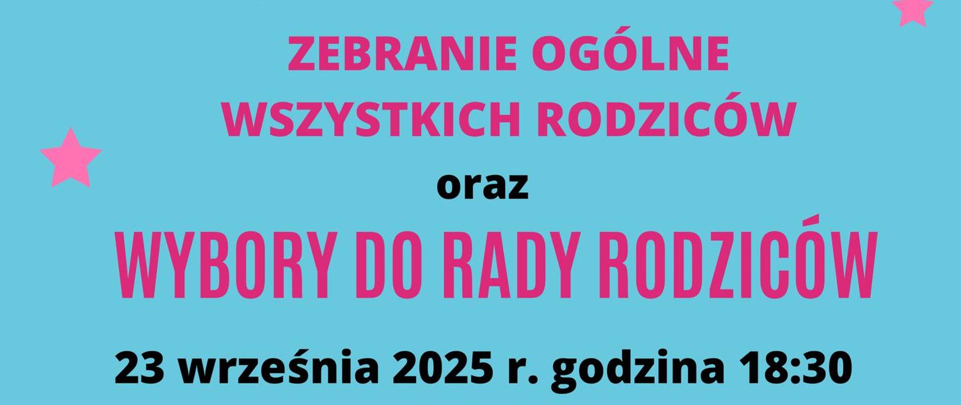 Zdjęcie przedstawia napis o zebraniu rodziców i wyborach do Rady Rodziców