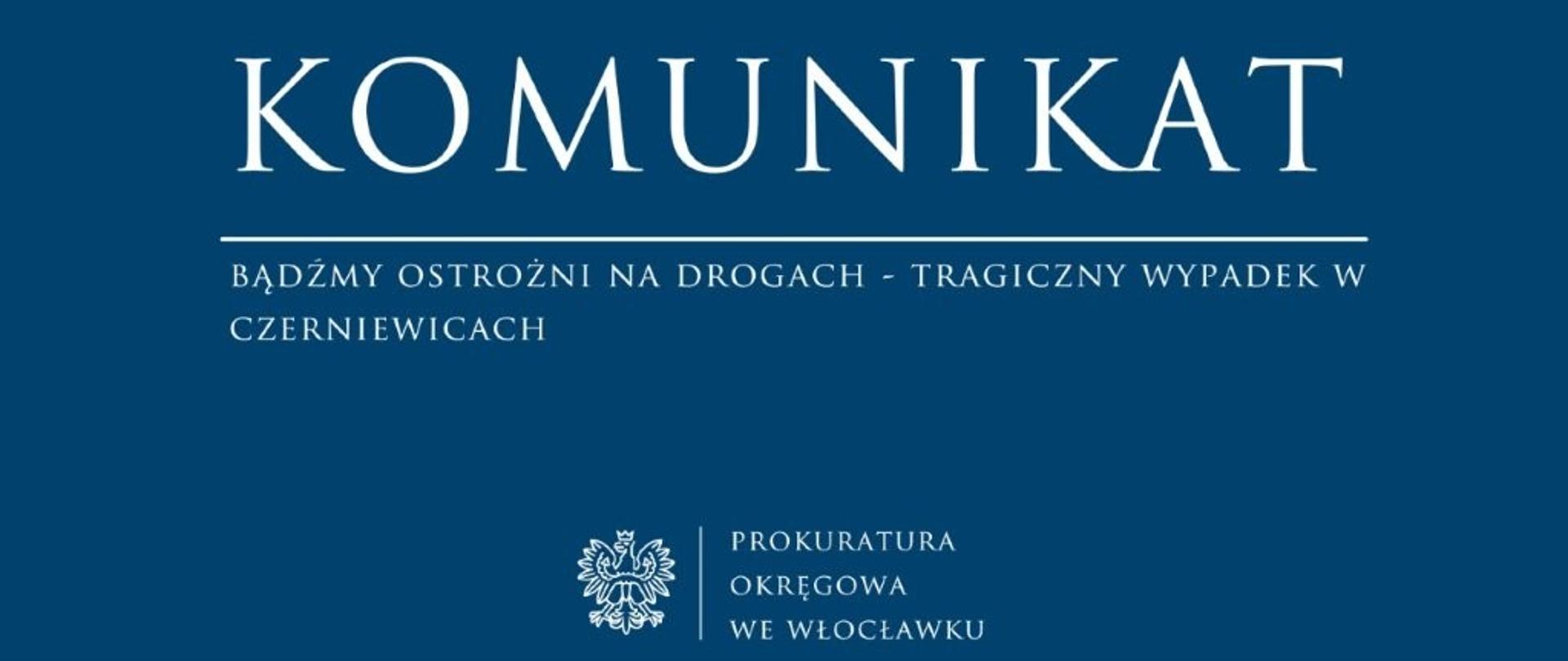 Komunikat Prokuratury Okręgowej we Włocławku