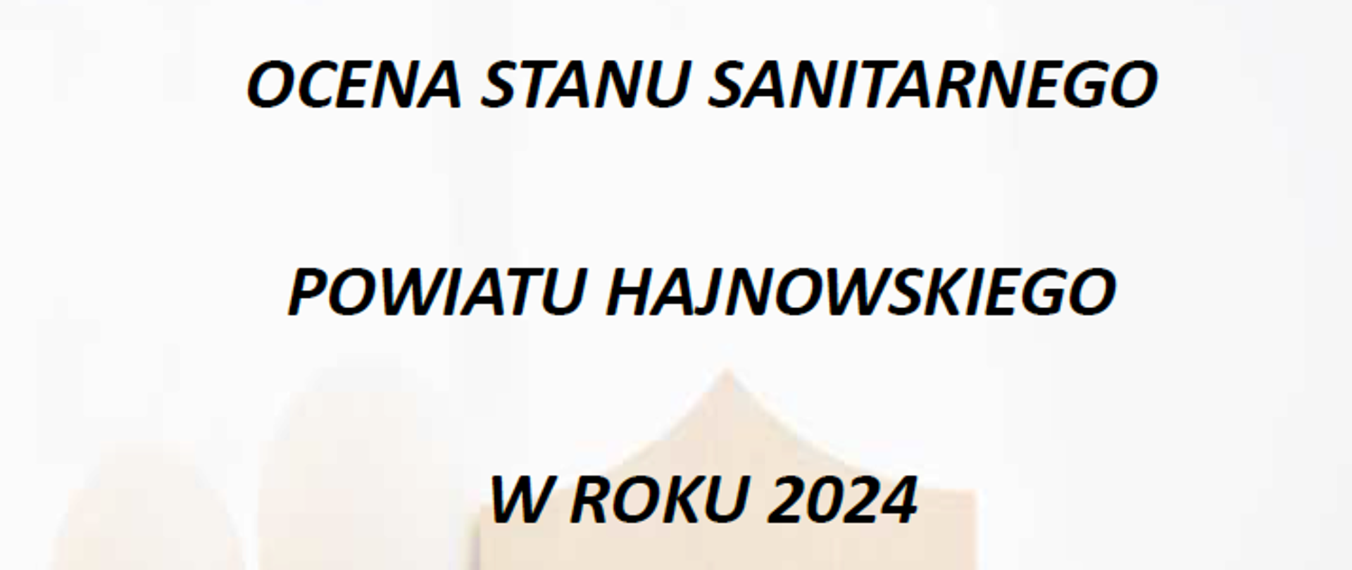 Ocena powiat Haj 2024