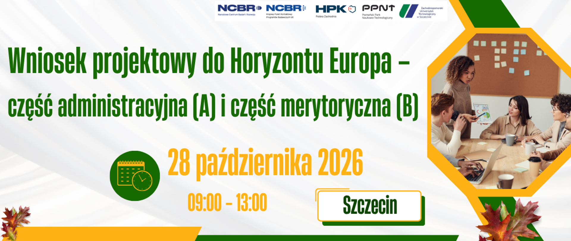 Szkolenie stacjonarne: Wniosek projektowy do Horyzontu Europa – część administracyjna (A) i część merytoryczna 