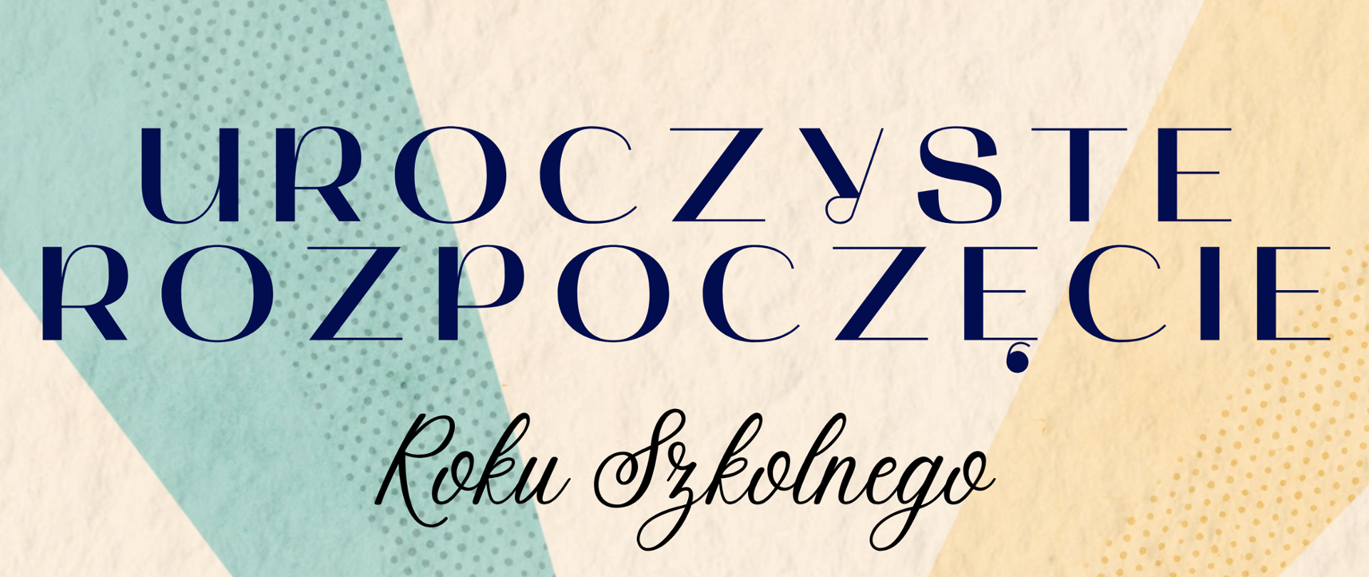 Uroczyste Rozpoczęcie Roku Szkolnego 2025/2026