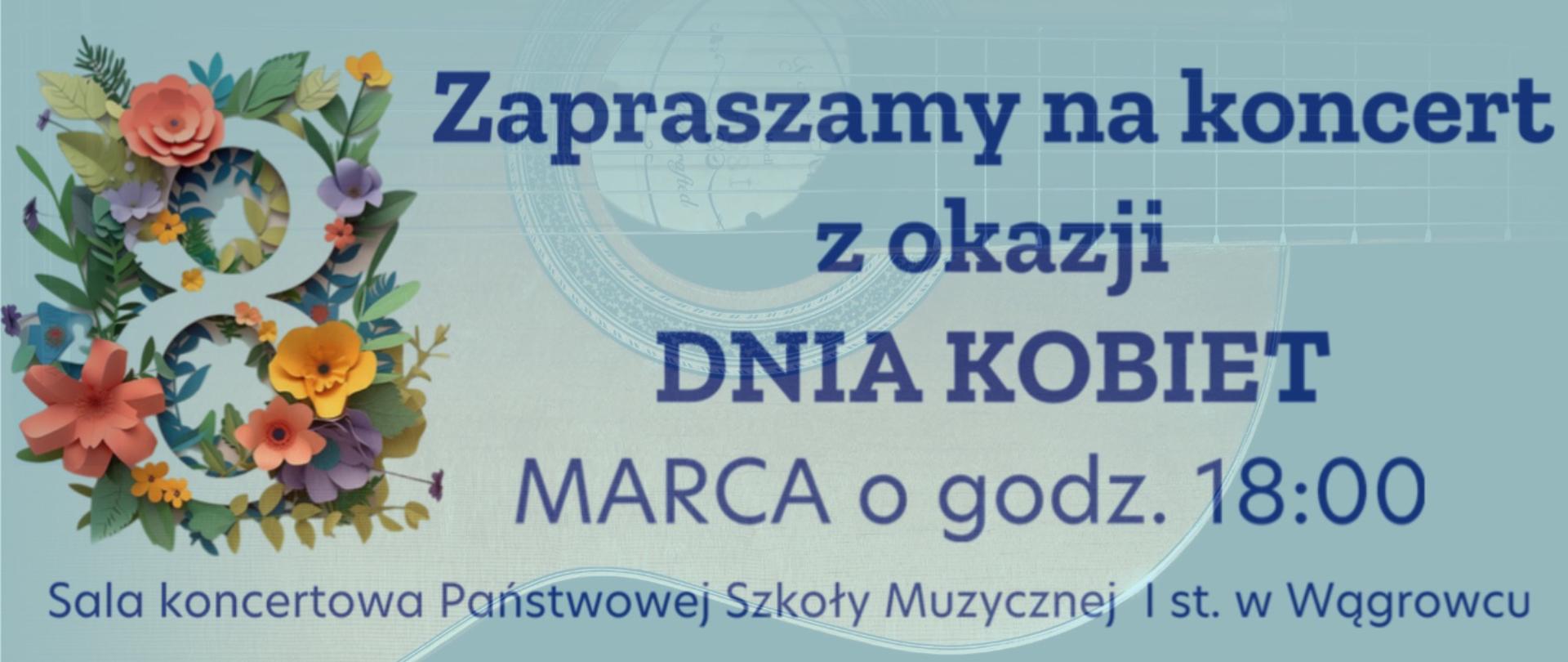 Na banerze reklamowym znajdują się informacje dotyczące koncertu z okazji dnia kobiet w dniu 8 marca o godz.18:00