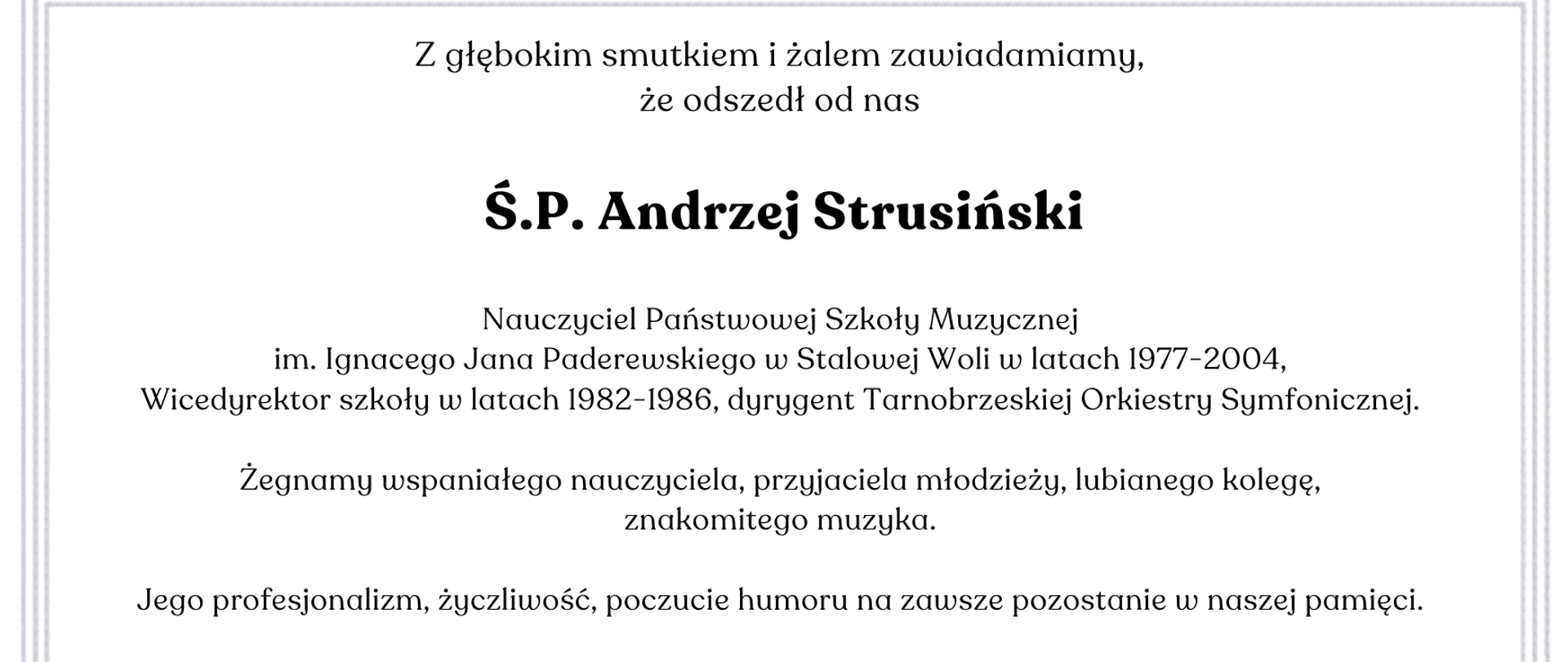 Kartka na białym tle informująca, że zmarł Ś.P. Andrzej Strusiński, Nauczyciel. Wicedyrektor, Dyrygent, informacja o pogrzebie i ostatnim pożegnaniu. 