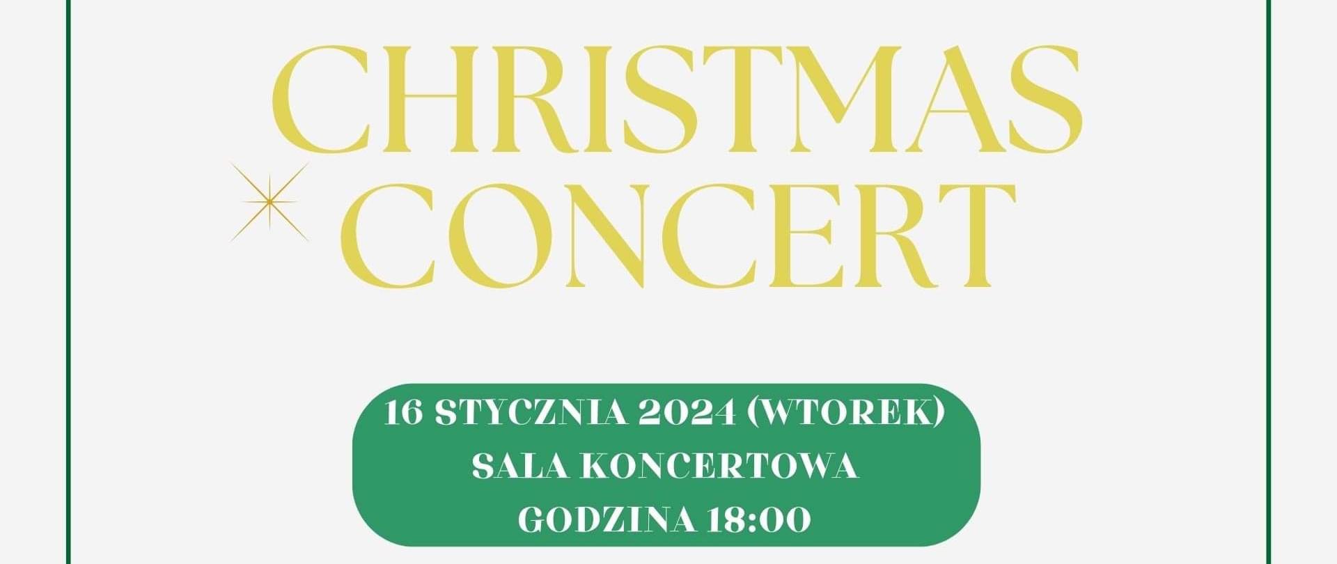 białe tło z zielonymi elementami świątecznymi, na środku żółty napis informujący o tytule koncertu, poniżej informacje o dacie i wykonawcach