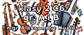 Plakat informacyjny dotyczący popisu klasy 1 C6 gr. A i B odbywającego się w dniu 23.06.2026 o godz. 16.00.