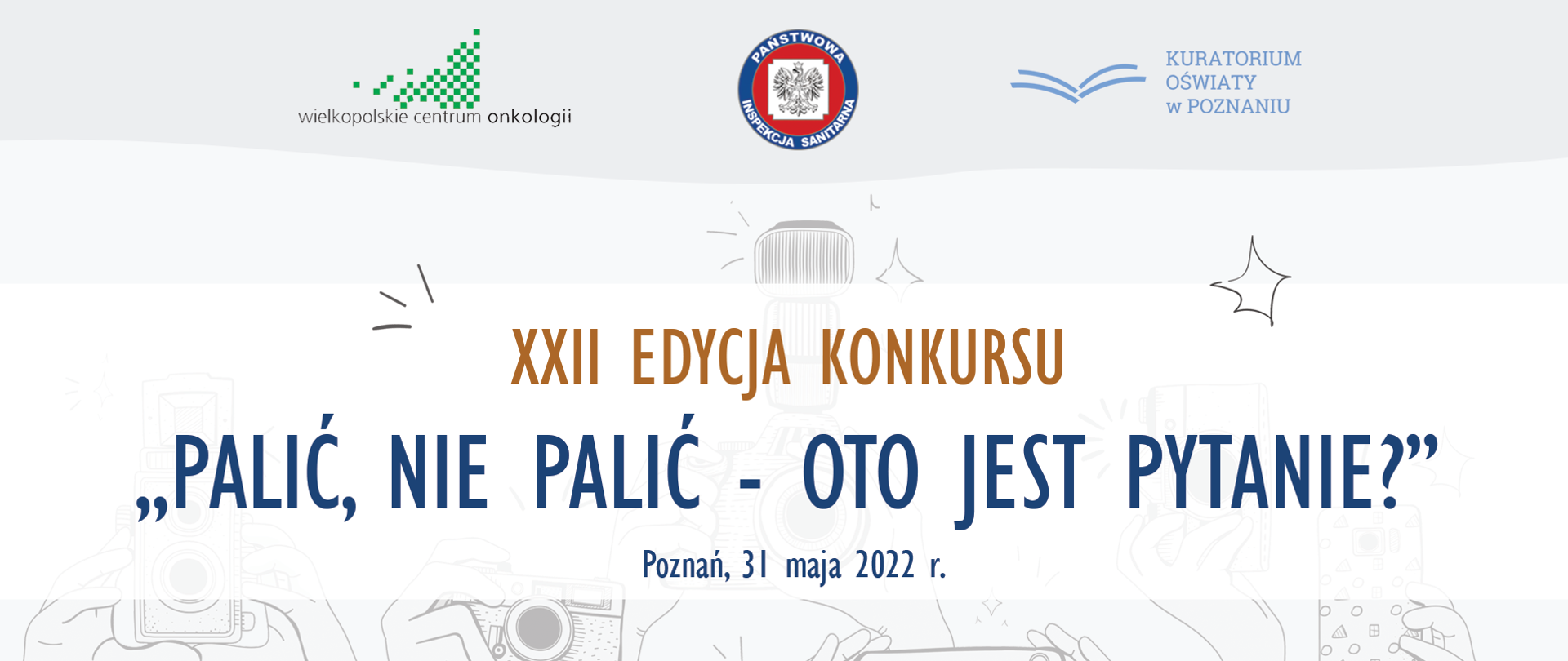 Baner z informacją: XXII edycja konkursu
„Palić, nie palić – oto jest pytanie?”
Ogłoszenie wyników.
