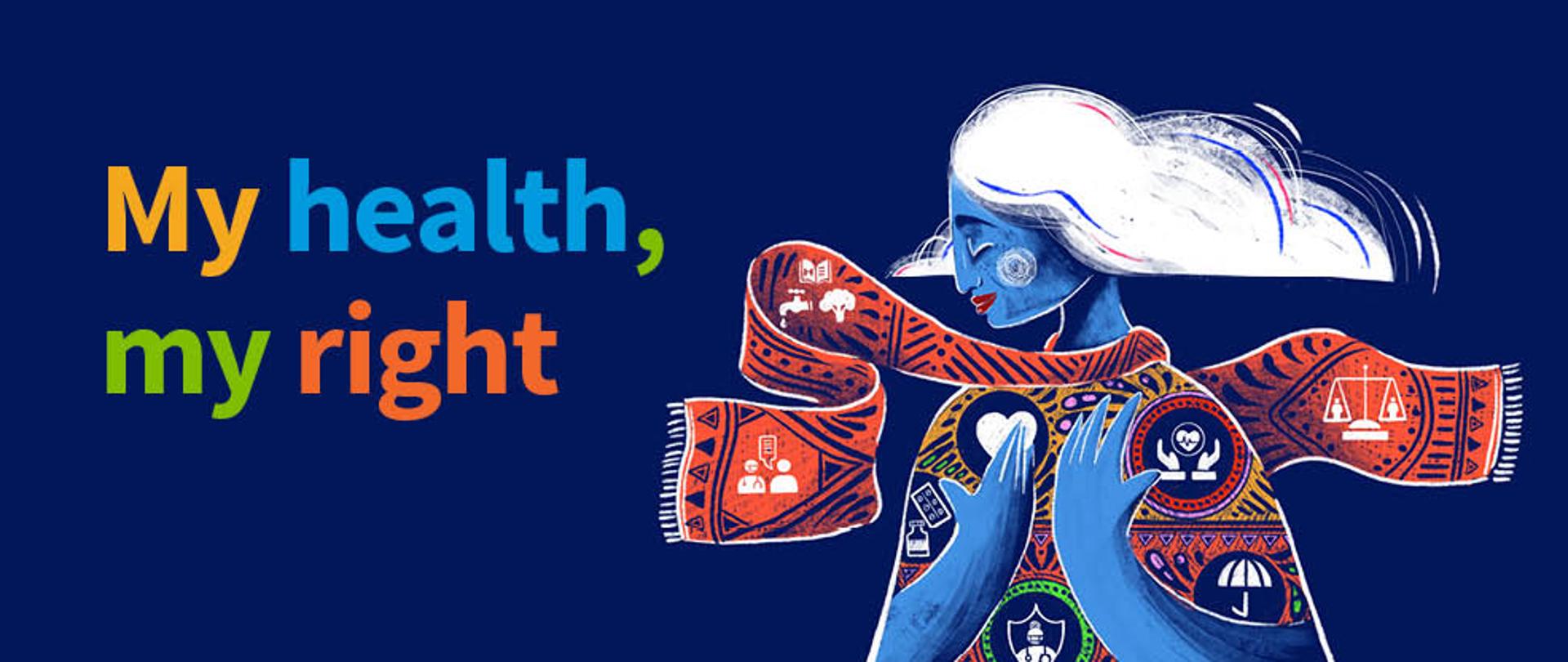 Granatowa grafika z napisem "My health, my right". Z prawej strony ikona kobiety z symbolami związanymi ze zdrowiem. 