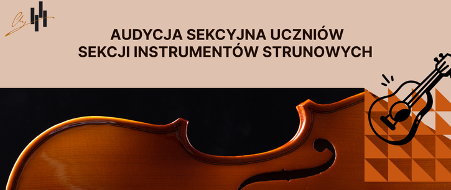 Plakat utrzymany jest w ciepłej, beżowej kolorystyce. W górnej części znajduje się duży napis: „Audycja sekcyjna uczniów sekcji instrumentów strunowych”. Po prawej stronie widnieje graficzny symbol instrumentu strunowego – uproszczony rysunek przypominający skrzypce.