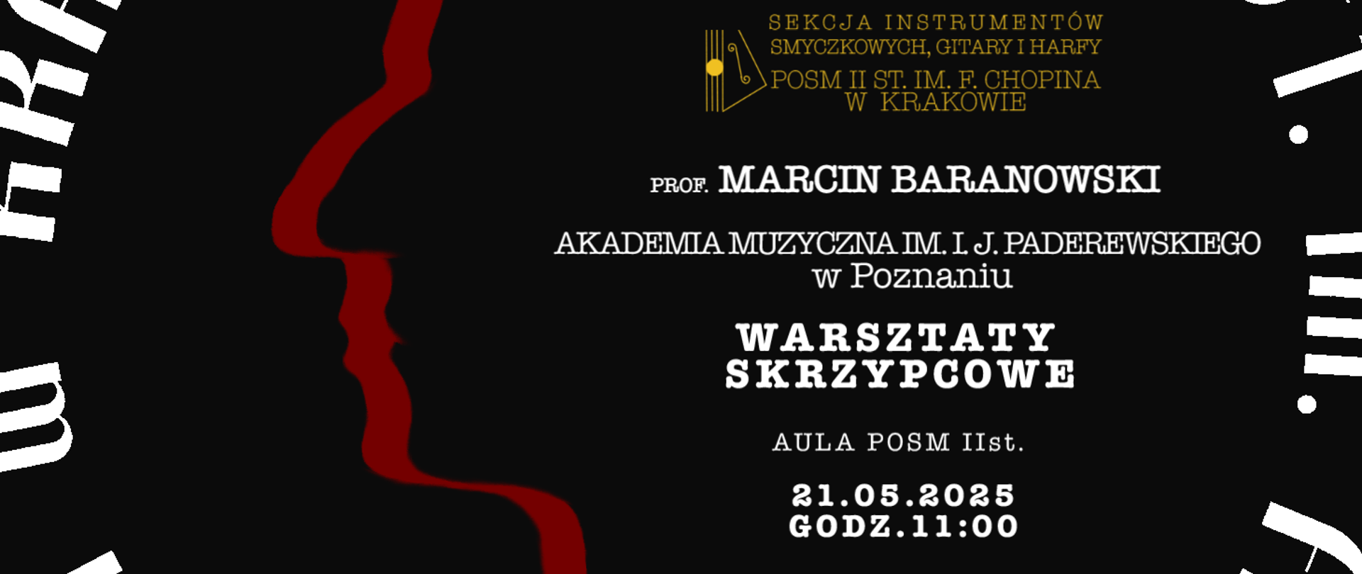 Baner, czarne tło, logotypo szkoły; tekst: prof. Marcin Baranowski, warsztaty skrzypcowe, aulo POSM, 21.05.2025 r. godz. 11:00