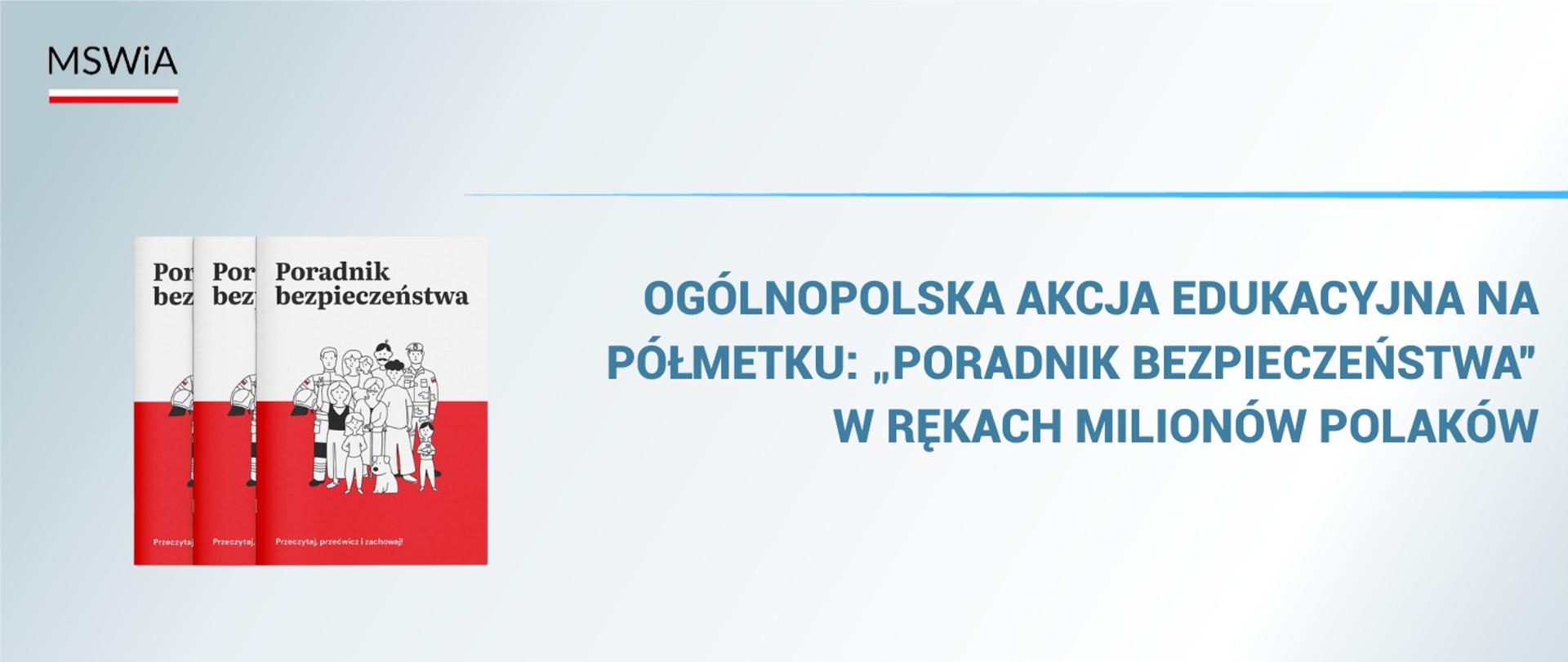 Poradnik Bezpieczeństwa w rękach milionów Polaków