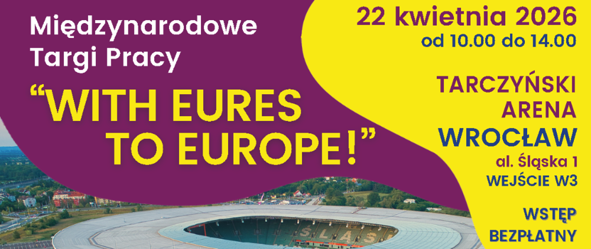 Oficjalny plakat Międzynarodowych Targów Pracy w Tarczyński Arena Wrocław