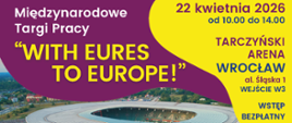 Oficjalny plakat Międzynarodowych Targów Pracy w Tarczyński Arena Wrocław