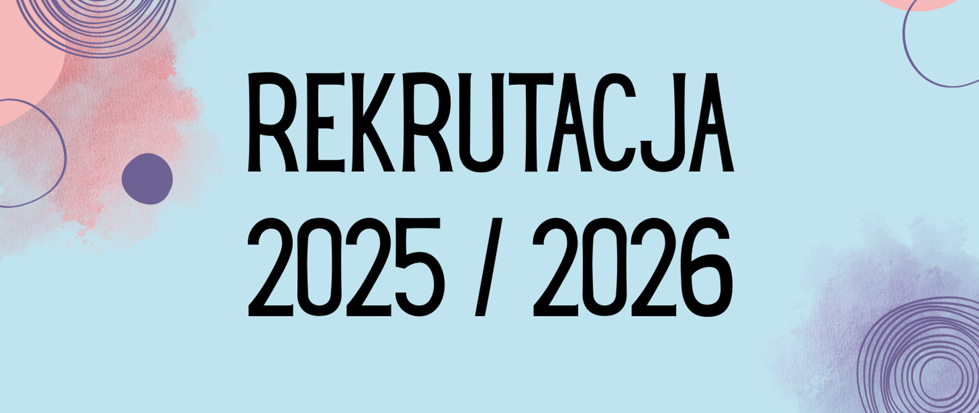 Rekrutacja 2025/2026 - kolorowy kafelek