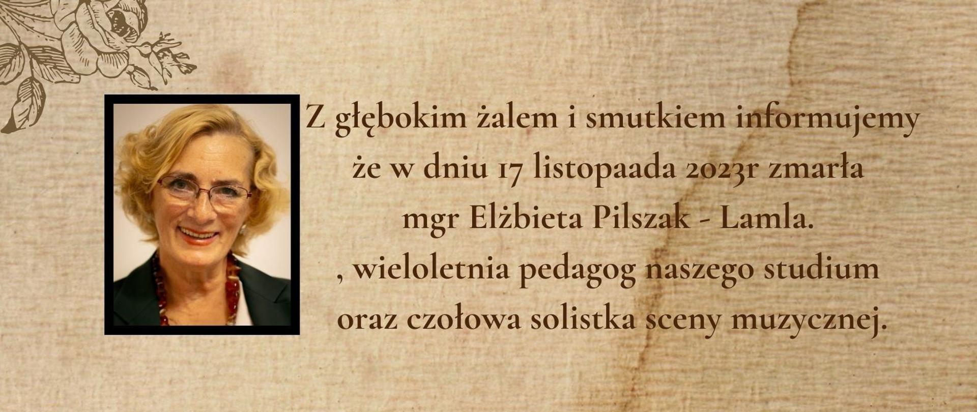 Informacja wraz ze zdjęciem o odejściu Elżbiety Pliszak-lamla w dniu 17.11.2023