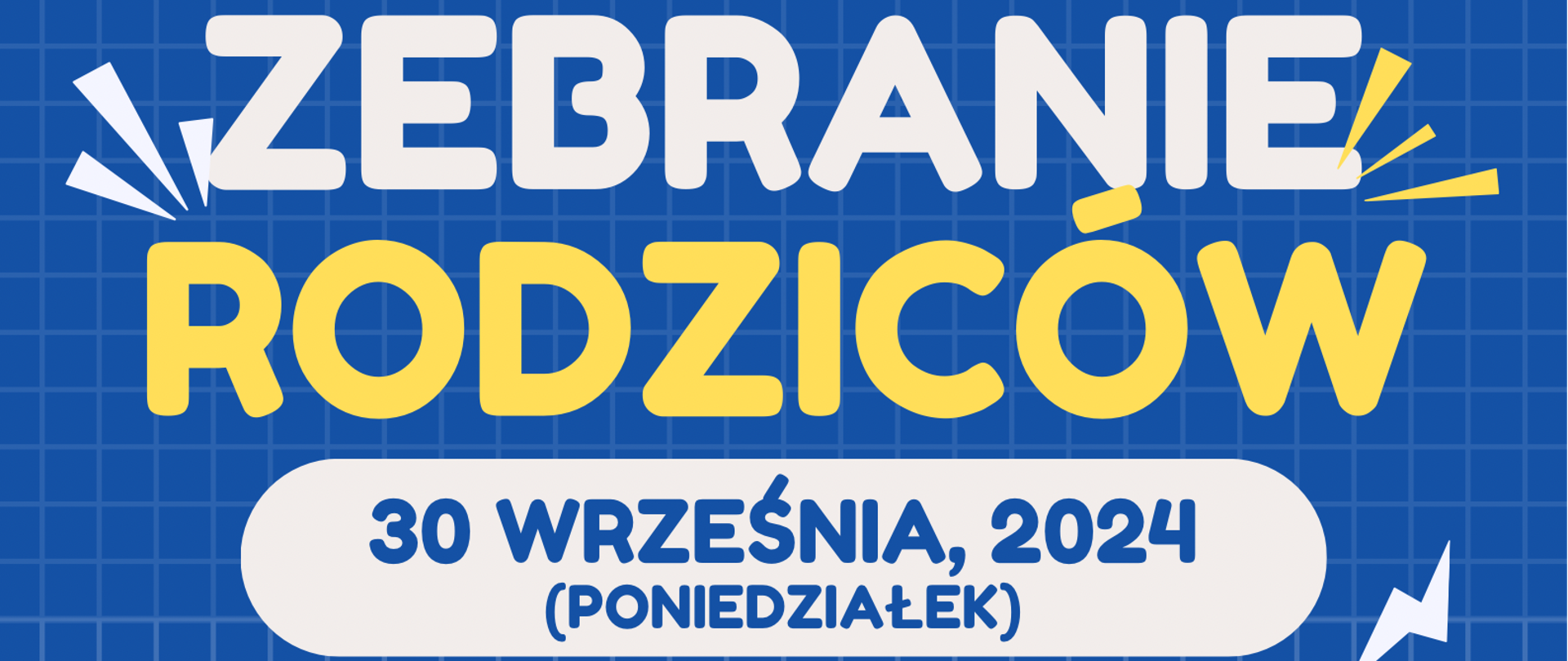 Na ciemno niebieskim tle informacja "Zebranie rodziców, 30 września 2024 godzina 18:00 aula PSM w Tarnowskich Górach" 