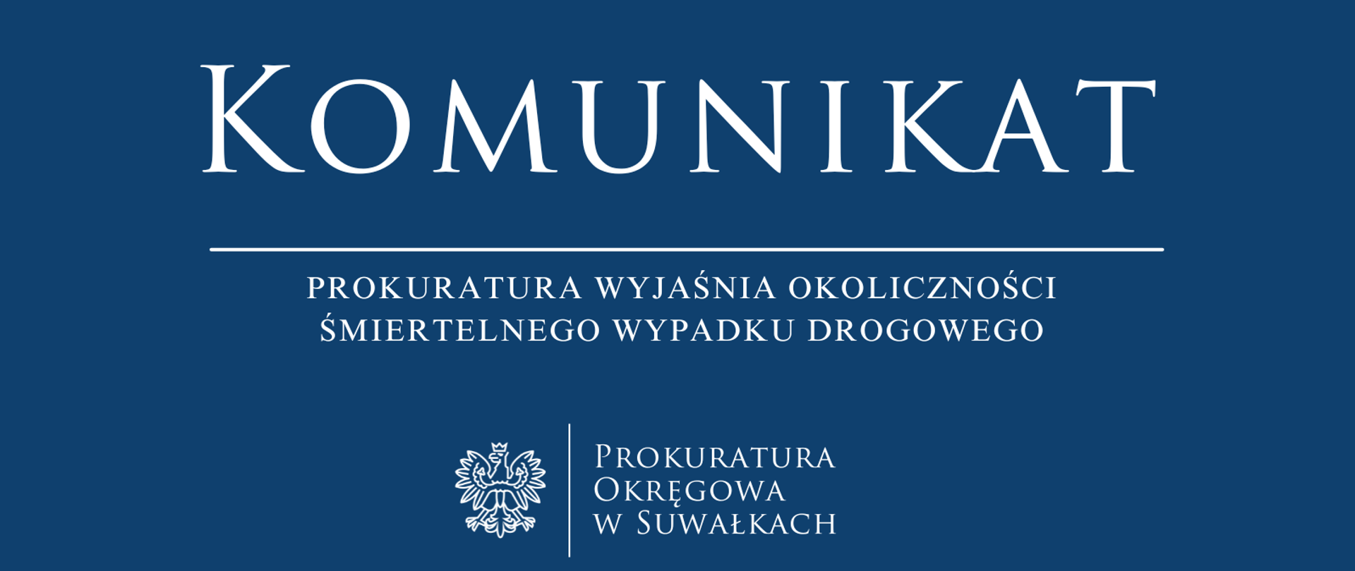 Prokuratura wyjaśnia okoliczności śmiertelnego wypadku drogowego 13.03.2025