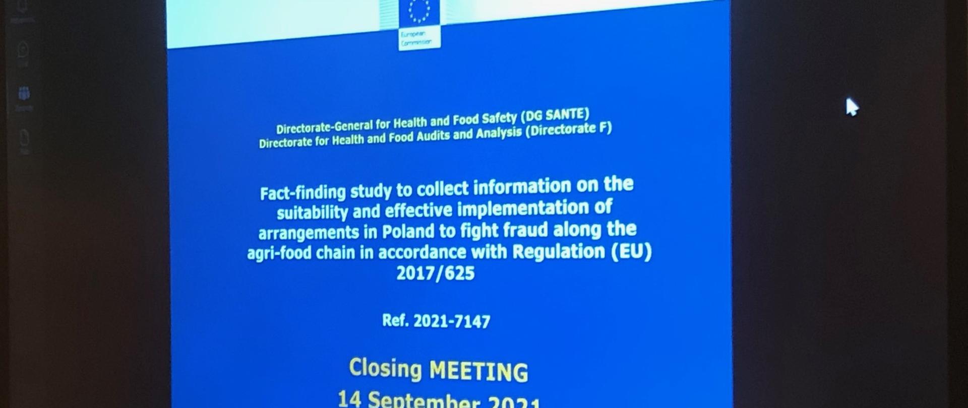 Ekran przedstawiający pierwszy slajd prezentacji audytorów Komisji Europejskiej - spotkanie zamykające.
